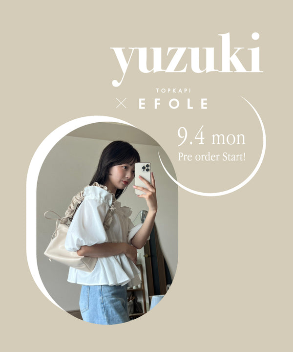 yuzuki×EFOLE スペシャルコラボが決定！！